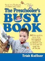 Book Cover for The Preschooler's Busy Book by Trish Kuffner