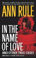 Book Cover for In the Name of Love by Ann Rule