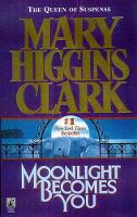 Book Cover for Moonlight Becomes You by Mary Higgins Clark