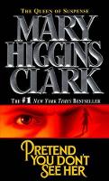 Book Cover for Pretend You Don't See Her by Mary Higgins Clark
