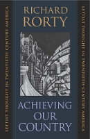 Book Cover for Achieving Our Country by Richard Rorty