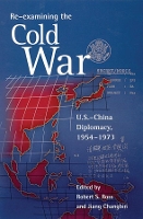 Book Cover for Re-examining the Cold War by Robert Accinelli, Rosemary Foot