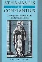Book Cover for Athanasius and Constantius by Timothy D. Barnes