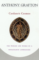 Book Cover for Cardano’s Cosmos by Anthony Grafton