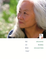 Book Cover for To Be the Poet by Maxine Hong Kingston