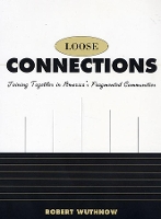 Book Cover for Loose Connections by Robert Wuthnow