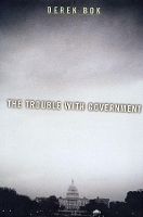 Book Cover for The Trouble with Government by Derek Bok