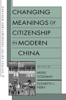 Book Cover for Changing Meanings of Citizenship in Modern China by Merle Goldman