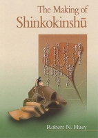 Book Cover for The Making of Shinkokinsh? by Robert N Huey