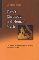 Book Cover for Plato's Rhapsody and Homer's Music by Gregory Nagy