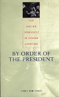 Book Cover for By Order of the President by Greg Robinson