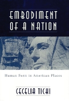 Book Cover for Embodiment of a Nation by Cecelia Tichi