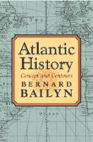 Book Cover for Atlantic History by Bernard Bailyn