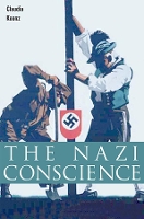 Book Cover for The Nazi Conscience by Claudia Koonz