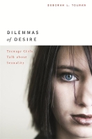 Book Cover for Dilemmas of Desire by Deborah L. Tolman