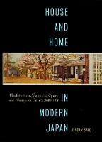 Book Cover for House and Home in Modern Japan by Jordan Sand