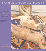 Book Cover for Bathers, Bodies, Beauty by Linda Nochlin