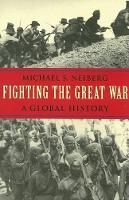 Book Cover for Fighting the Great War by Michael S Neiberg