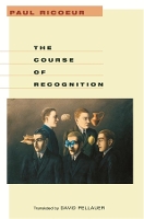 Book Cover for The Course of Recognition by Paul Ricoeur