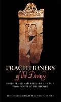 Book Cover for Practitioners of the Divine by Beate Dignas, Kai Trampedach