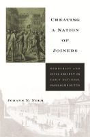 Book Cover for Creating a Nation of Joiners by Johann N NEEM