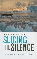 Book Cover for Slicing the Silence by Tom Griffiths