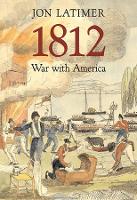 Book Cover for 1812 by Jon Latimer