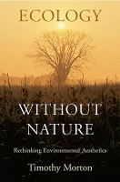 Book Cover for Ecology without Nature by Timothy Morton