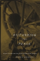 Book Cover for Disturbing the Peace by Bryan Wagner