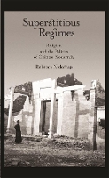 Book Cover for Superstitious Regimes by Rebecca Nedostup