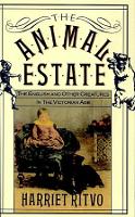 Book Cover for The Animal Estate by Harriet Ritvo