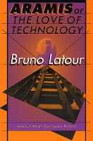 Book Cover for Aramis, or The Love of Technology by Bruno Latour