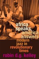 Book Cover for Africa Speaks, America Answers by Robin D. G. Kelley