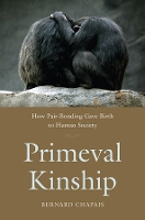 Book Cover for Primeval Kinship by Bernard Chapais