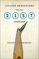 Book Cover for College Admissions for the 21st Century by Robert J. Sternberg