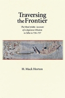 Book Cover for Traversing the Frontier by H. Mack Horton