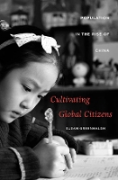 Book Cover for Cultivating Global Citizens by Susan Greenhalgh