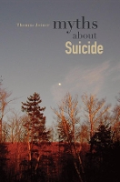 Book Cover for Myths about Suicide by Thomas Joiner