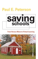 Book Cover for Saving Schools by Paul E Peterson
