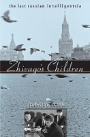 Book Cover for Zhivago's Children by Vladislav Zubok