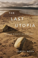 Book Cover for The Last Utopia by Samuel Moyn