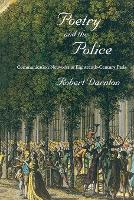 Book Cover for Poetry and the Police by Robert Darnton