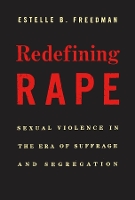 Book Cover for Redefining Rape by Estelle B Freedman