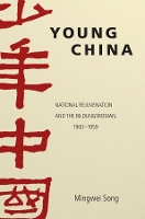 Book Cover for Young China by Mingwei Song