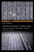 Book Cover for Writing Technology in Meiji Japan by Seth Jacobowitz