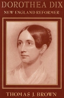 Book Cover for Dorothea Dix by Thomas J. Brown