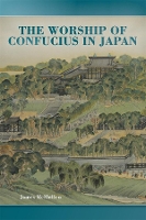 Book Cover for The Worship of Confucius in Japan by James McMullen