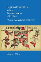 Book Cover for Regional Literature and the Transmission of Culture by Margaret B. Wan