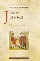 Book Cover for Jews in Old Rus’ by Alexander Kulik