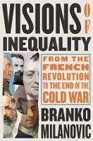 Book Cover for Visions of Inequality by Branko Milanovic